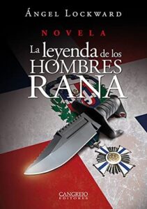 Presentarán novela sobre los “Hombres Rana” a 60 años de la Batalla del Matum